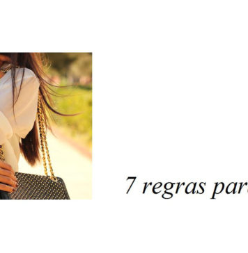 RENDALÍSSIMA | 7 regras para quebrar